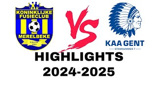 KFC Merelbeke  KAA Gent 05  Voorbereiding 20242025 [upl. by Ytiak]