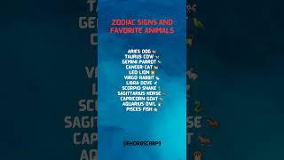 Zodiac Signs and Fave Animals [upl. by Nitsreik]