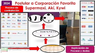 Postulación Corporacion Favorita 2024 Pruebas Taller Entrevista Explicado Supermaxi Akí Kywi Tipti [upl. by Anavlys227]