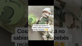 Cosas que quizá no sabías sobre los bebés recién nacidos 👶🤯newborn newmom newmomtips [upl. by Aneliram]