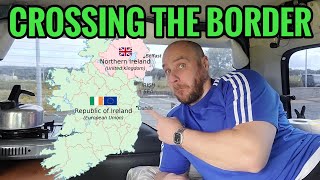 CROSSING the BORDER to the REPUBLIC of IRELAND Car Camping [upl. by Arman904]