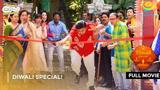 Diwali Special Dhamaka  FULL MOVIE  Taarak Mehta Ka Ooltah Chashmah Ep 3292  3296 [upl. by English747]