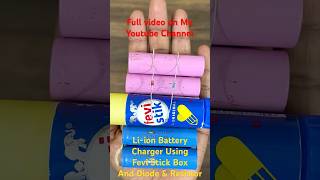 How to Make Liion Battery Charger In Fevi sticks Box  Creativity and Innovation techelab liion [upl. by Fidele]