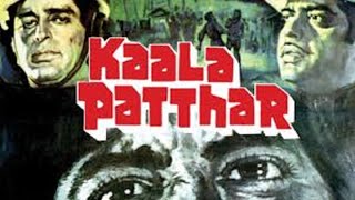 Kaala Patthar 1979 Hindi movie full reviews and best facts  Amitabh BachchanShashi Kapoor Rakhee [upl. by Herbie]