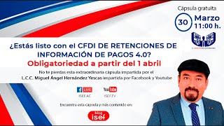 ¿Estás listo con el CFDI de RETENCIONES DE INFORMACIÓN DE PAGOS 40 [upl. by Brittani]