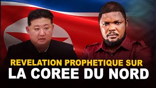 REVELATION PROPHETIQUE SUR LA CORRE DU NORD [upl. by Annohsat897]