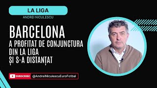 Barcelona a profitat de conjunctura din La Liga si sa distantat [upl. by Hibbert]