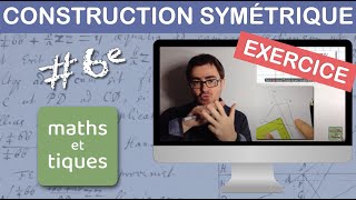 EXERCICE  Construire le symétrique dune figure 2  Sixième [upl. by Selene]