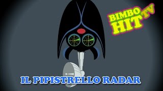 Il Pipistrello Radar  Canzone Per Bambini [upl. by Lorianna]