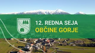 12 redna seja občinskega sveta Občine Gorje [upl. by Ferrand538]