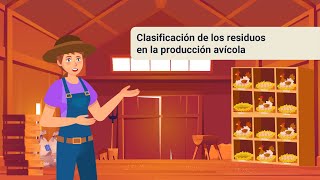 Clasificación de los residuos en la producción avícola [upl. by Ackley216]