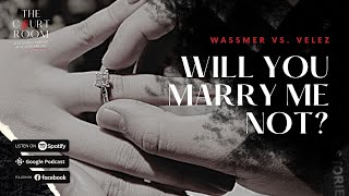 WILL YOU MARRY ME NOT  The case of Wassmer vs Velez [upl. by Prussian955]