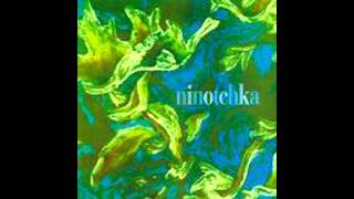 Ninotchka  Ive Got Wings [upl. by Sib]