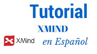 Tutorial XMind Crear Mapas Mentales y Mapas Conceptuales [upl. by Ettenhoj795]