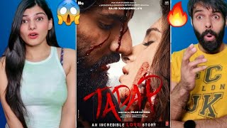 TADAP TRAILER REACTION 😱🔥 AHAN SHETTY  TARA SUTARIA  Tadap Official Trailer Reaction [upl. by Halbeib144]