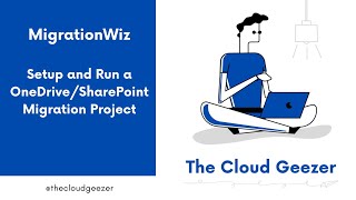 Migration Wiz  Setup a OneDriveSharePoint Project [upl. by Helbona]