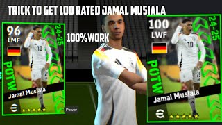 Trick To Get 100 Rated jamal Musiala in Efootball2025 efootball2025 [upl. by Suk96]