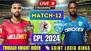 LIVE CPL 2024  Saint Lucia Kings vs Trinbago Knight Riders 12th Match  LIVE CPL TODAY [upl. by Anaitsirc]