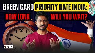 Green Card Priority Date India How Long Will You Wait [upl. by Nivert]