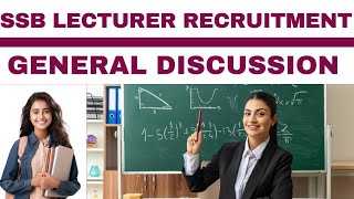 SSB Lecturer Recruitment II General Discussion II EXAM II Final Cutoff Marks II Selection Process [upl. by Cecily]