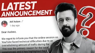 Atif Aslam Apologize To His Fans  Live Call Session  Latest Announcement  Complete Details [upl. by Michal]