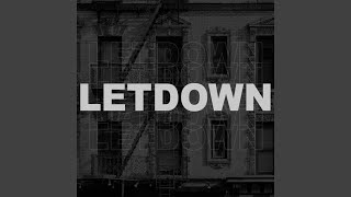 Letdown [upl. by Ylak]