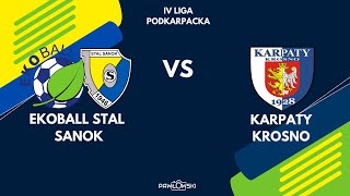 STAL SANOK  KARPATY KROSNO 4 LIGA PODKARPACKA [upl. by Abbey658]