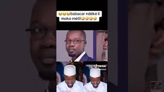 ndékété Babacar Fall li mo takh mou hainal Ousmane Sonko [upl. by Edya]