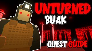 Unturned Buak  Full Quest Guide [upl. by Klinger]