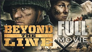 Beyond The Line FULL MOVIE 2019 World War 2 [upl. by Malena635]