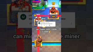 Can miner  mighty miner 3 crown 👑 clashroyale [upl. by Kendrah443]