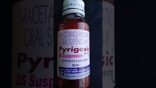 SYRUP PYRIGESIC PARACETAMOL 250MG viralvideoviralshortsbaby fever babylove babycare [upl. by Eirek]