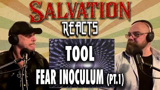 Salvation Reacts  Tool First Timers  Fear Inoculum pt1 [upl. by Cud]