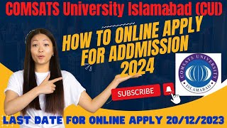 How To Apply in Comsats University Islamabad amp Sub Campuses 2023 Comsats Admissions [upl. by Kristopher907]