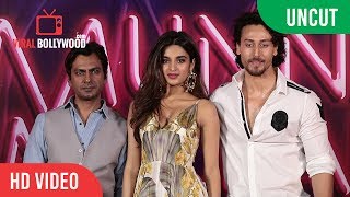 UNCUT  Munna Michael Trailer Launch  Tiger Shroff Nawazuddin Siddiqui Nidhhi Agerwal [upl. by Rehpretsirhc488]