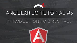 AngularJS Tutorial 5  Introduction to Directives [upl. by Wayolle]