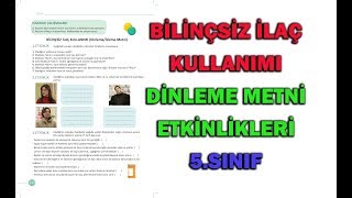 Bilinçsiz İlaç Kullanımı Dinleme İzleme Metni Etkinlikleri Cevapları 5Sınıf [upl. by Sevik99]