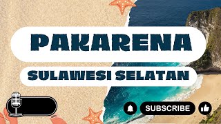 PAKARENA  LAGU DAERAH SULAWESI SELATAN  Karaoke  Minus One  Instrumen  Chord lagu sederhana [upl. by Ydissahc357]