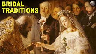 The History Behind Bridal Traditions Still Practiced Today [upl. by Siblee]