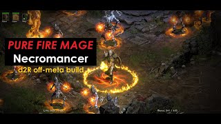 Fire Mage Necromancer  D2R OffMeta Build [upl. by Tsuda746]