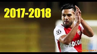 Radamel Falcao  All Goals 20172018 [upl. by Hinch]