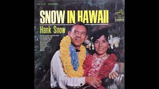 My Little Grass Shack in Kealakekua Hawaii  Hank Snow 1967 [upl. by Jeu]