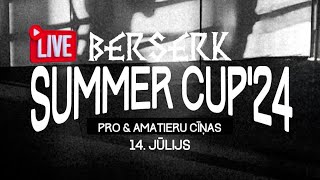 Berserk Summer cup 2024 [upl. by Messab]