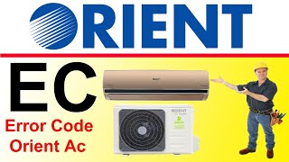 Orient Air Conditioner EC Error Code Fault And Solution [upl. by Eartha]