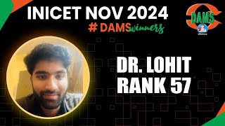 INICET Rank 57 Dr Lohitashva Goyal  Tips amp Strategy [upl. by Fesoy443]