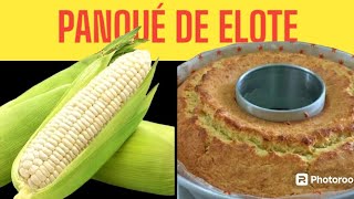 PANQUÉ DE ELOTE con Mantequilla 🌽🌽🌽 [upl. by Eiramanad]