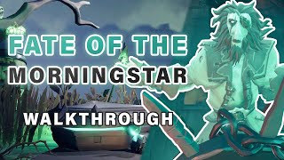 FATE OF THE MORNINGSTAR Tall Tale COMPLETE Walkthrough  All Commendations ► Sea of Thieves [upl. by Anselm]