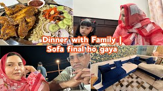 Dinner with Family  Sofa final ho gaya [upl. by Suoicul]