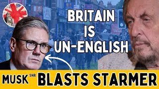 Musk BLASTS Starmer “Britain Is UnEnglish” [upl. by Nylsoj]