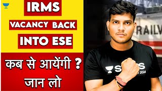 IRMS Vacancy Back into ESE  IRMS Big Update  UPSC ESE big Update  Deependra Sir [upl. by Othilie]